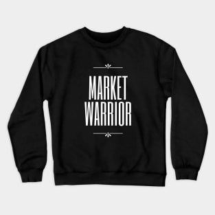 The Market Warrior Artwork 2 Crewneck Sweatshirt